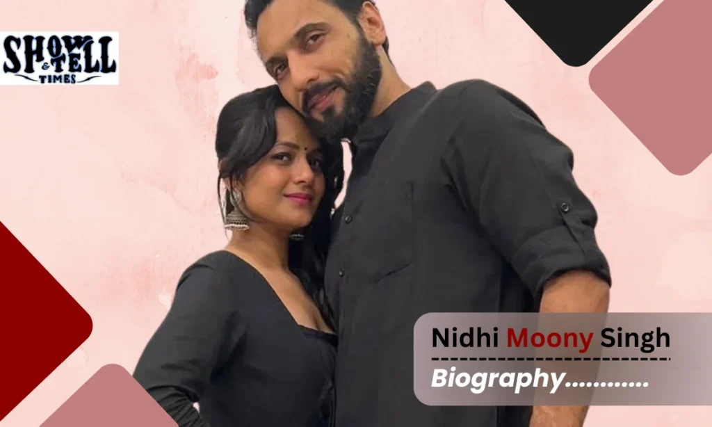Nidhi Moony Singh Age
