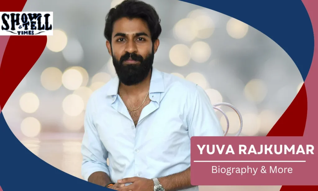 Yuva Rajkumar Age