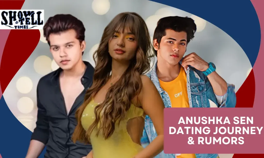 Anushka Sen Relationship Status & Boyfriends