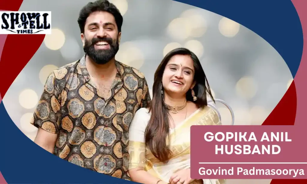 Gopika Anil Husband Govind Padmasoorya