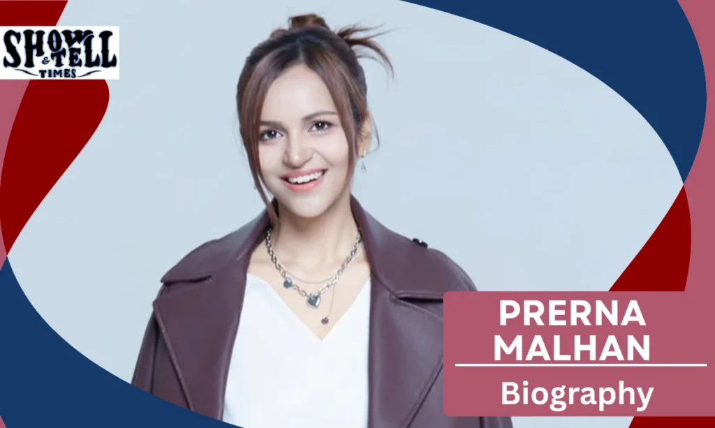 Prerna Malhan age