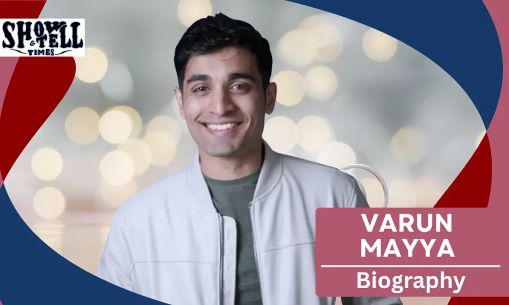 Varun Mayya Age