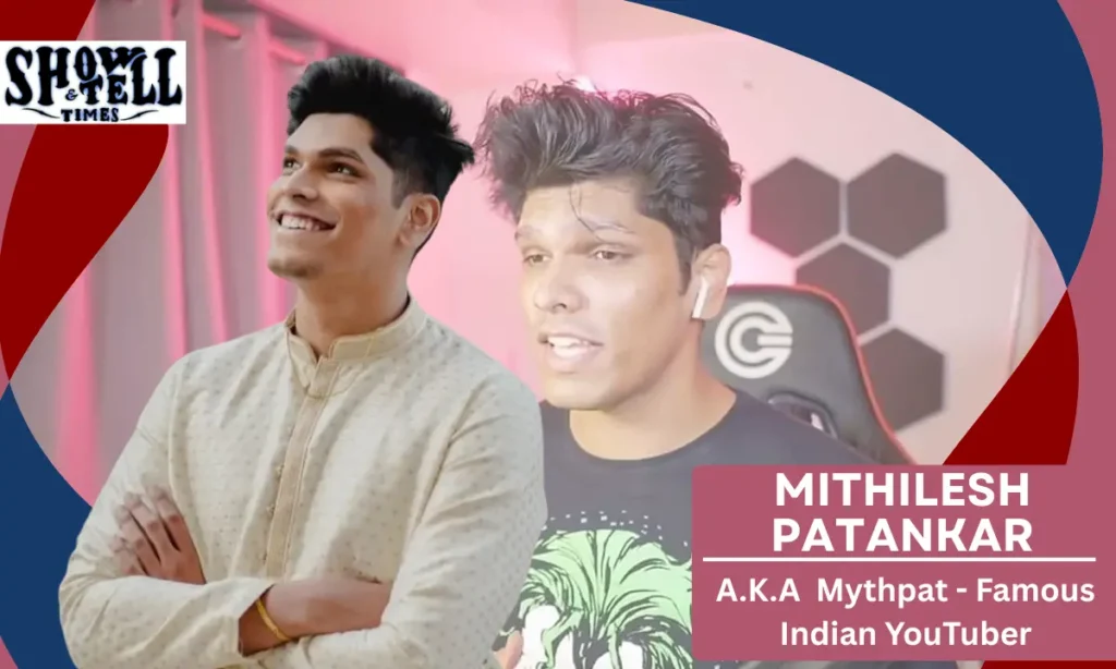 Mithilesh Patankar - Mythpat